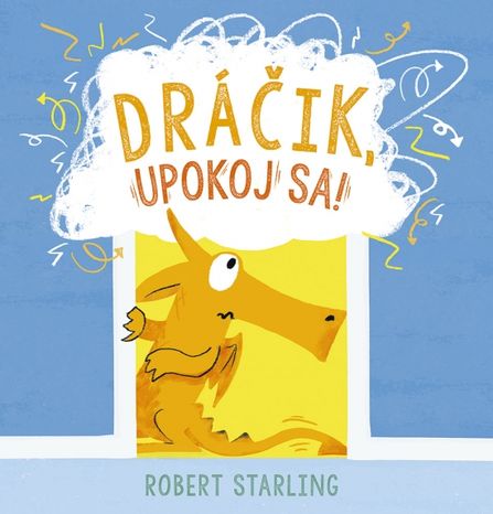 Dráčik, upokoj sa!