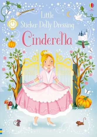 Little Sticker Dolly Dressing: Fairytales Cinderella