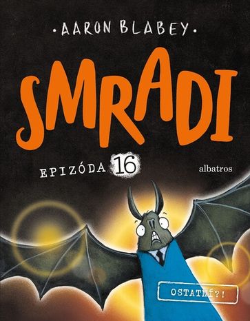 Smradi: Epizóda 16