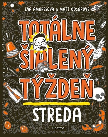 Totálne šialený týždeň: Streda